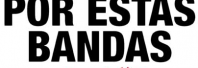 Festival Por Estas Bandas 2016